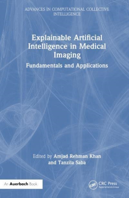 Explainable Artificial Intelligence in Medical Imaging