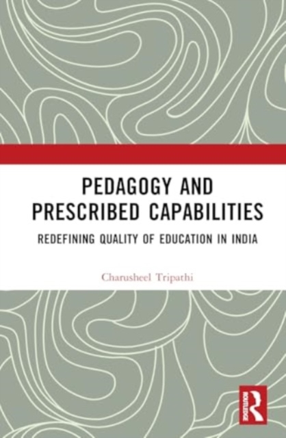 Pedagogy and Prescribed Capabilities