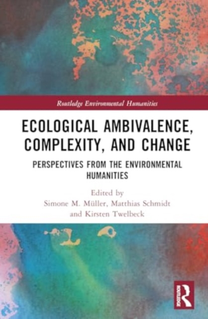 Ecological Ambivalence, Complexity, and Change