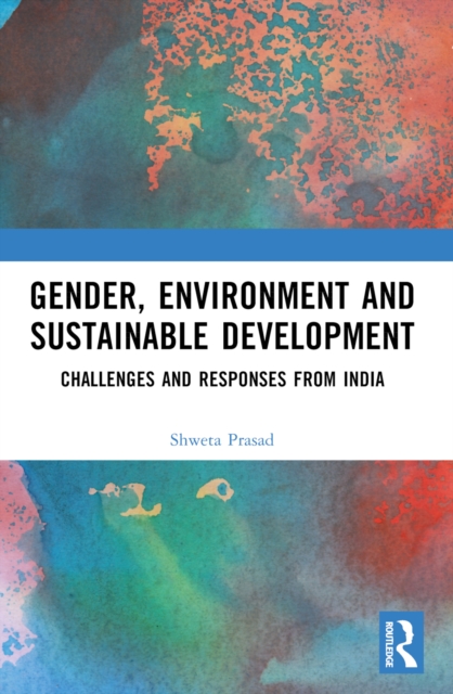 Gender, Environment and Sustainable Development