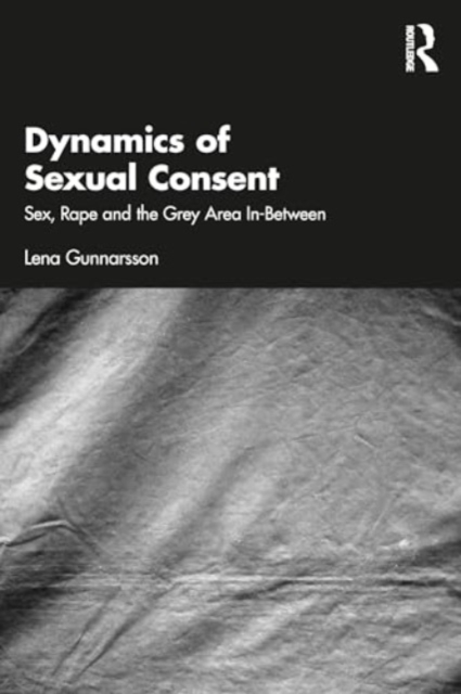 Dynamics of Sexual Consent