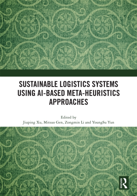Sustainable Logistics Systems Using AI-based Meta-Heuristics Approaches
