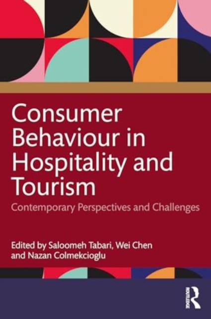 Consumer Behaviour in Hospitality and Tourism