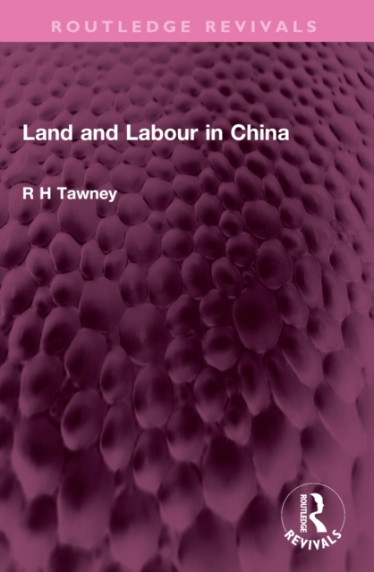 Land and Labour in China