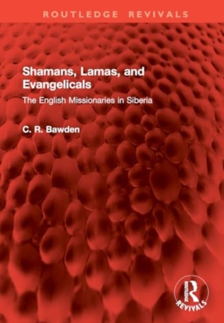 Shamans, Lamas, and Evangelicals