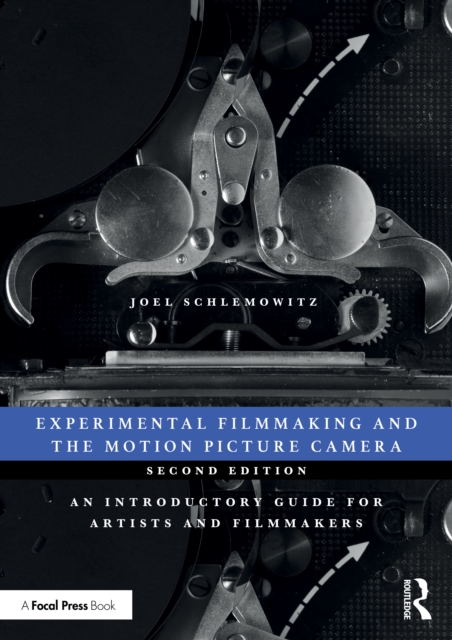 Experimental Filmmaking and the Motion Picture Camera