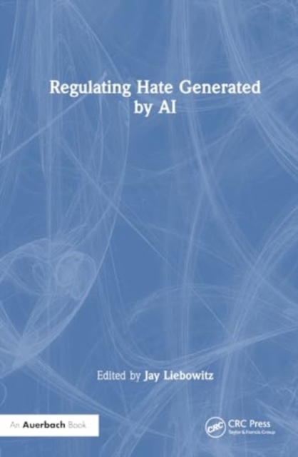 Regulating Hate Generated by AI