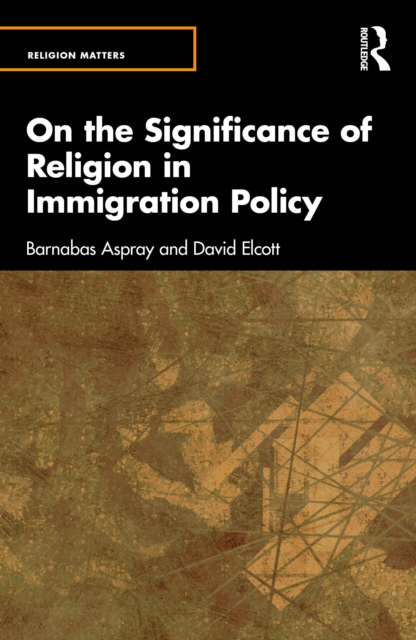 On the Significance of Religion in Immigration Policy
