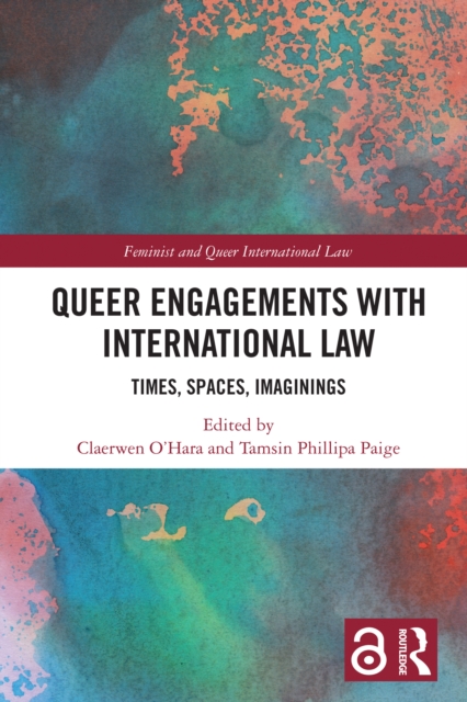 Queer Engagements with International Law