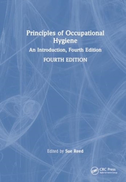 Principles of Occupational Hygiene