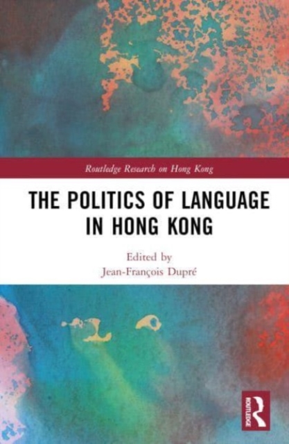 Politics of Language in Hong Kong