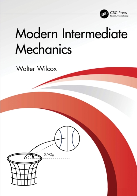 Modern Intermediate Mechanics