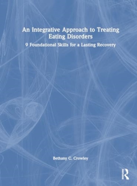 Integrative Approach to Treating Eating Disorders