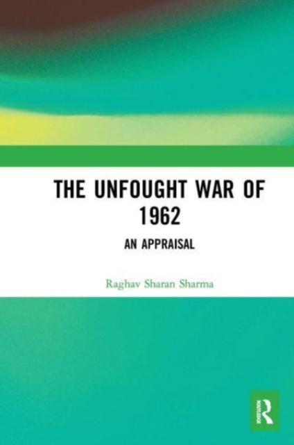 Unfought War of 1962