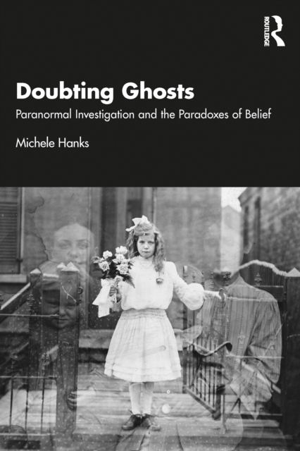 Doubting Ghosts