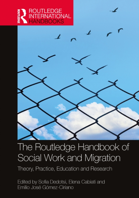 The Routledge Handbook of Social Work and Migration