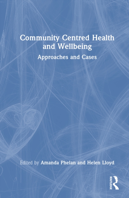 Community Centred Health and Wellbeing