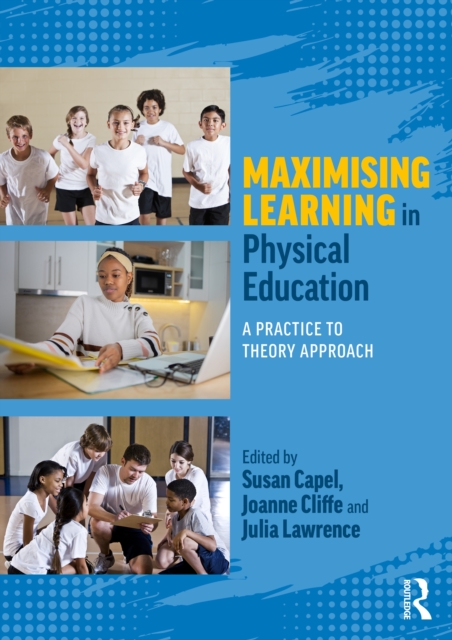 Maximising Learning in Physical Education