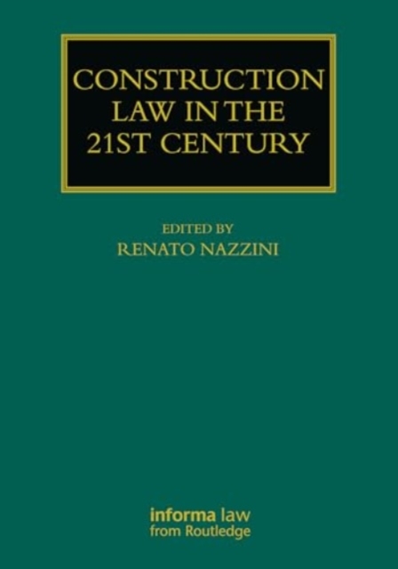 Construction Law in the 21st Century