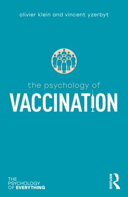 The Psychology of Vaccination