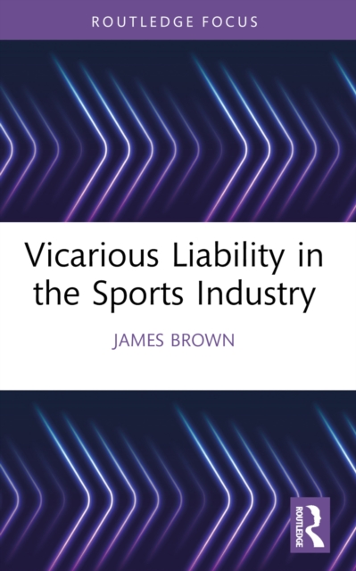 Vicarious Liability in the Sports Industry