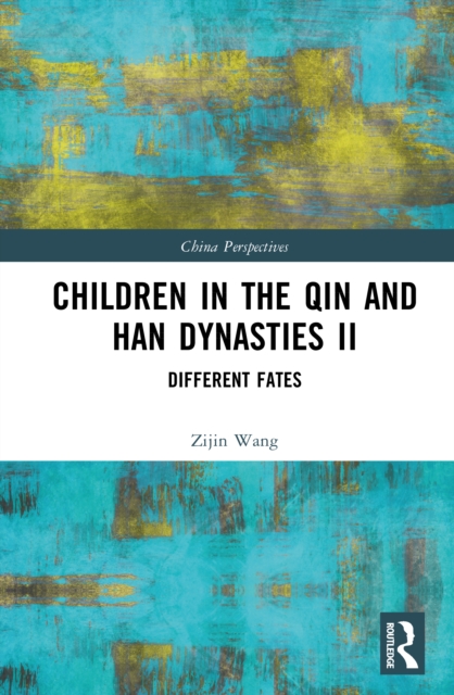 Children in the Qin and Han Dynasties II