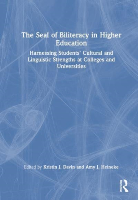 Seal of Biliteracy in Higher Education