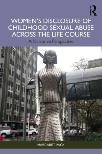 Women’s Disclosure of Childhood Sexual Abuse Across the Life Course