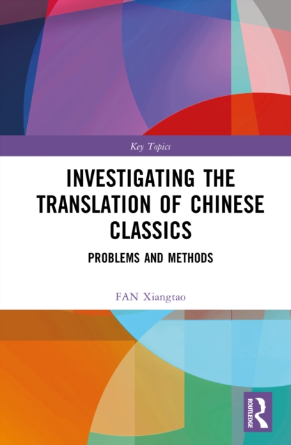 Investigating the Translation of Chinese Classics