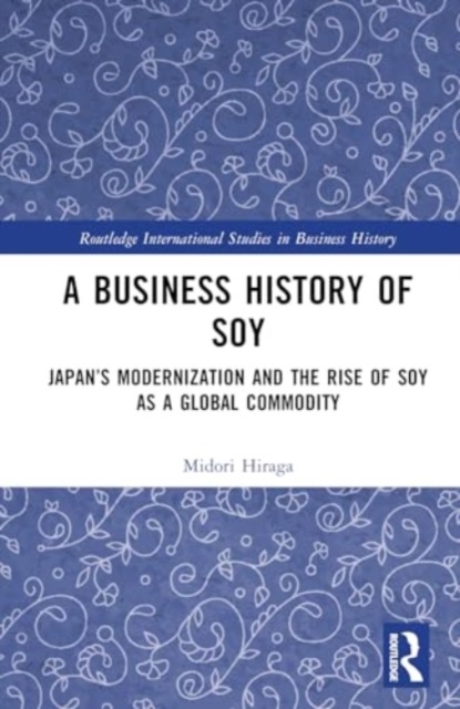 Business History of Soy