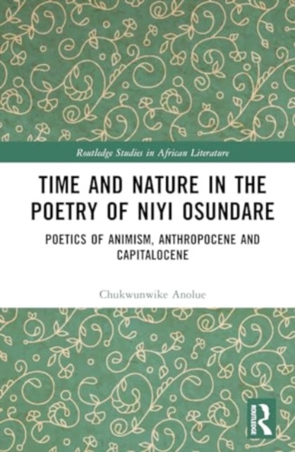 Time and Nature in the Poetry of Niyi Osundare