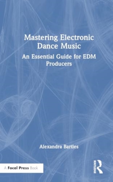 Mastering Electronic Dance Music