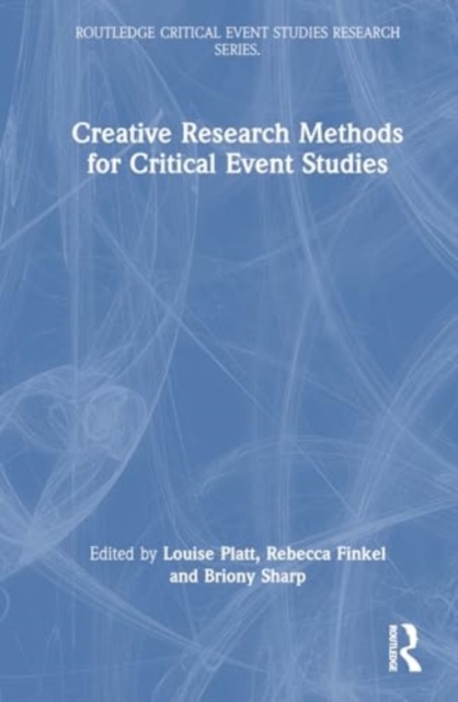 Creative Research Methods for Critical Event Studies