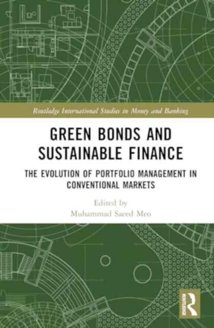 Green Bonds and Sustainable Finance