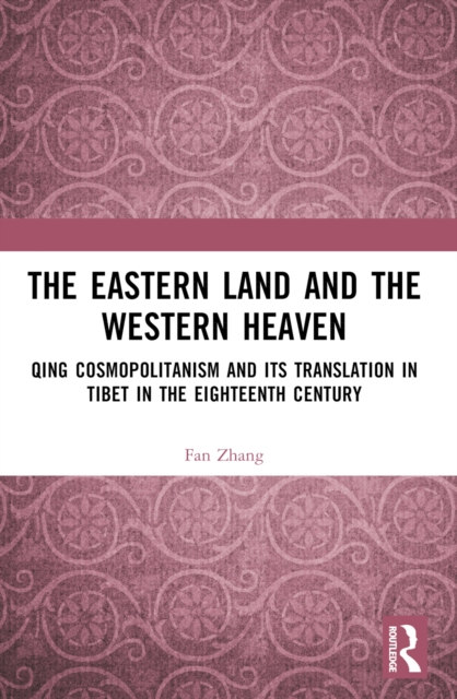 The Eastern Land and the Western Heaven