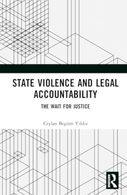 State Violence and Legal Accountability