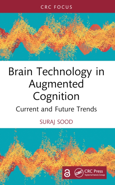 Brain Technology in Augmented Cognition