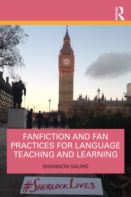 Fanfiction and Fan Practices for Language Teaching and Learning