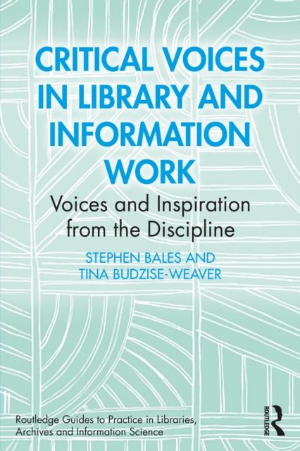 Critical Voices in Library and Information Work