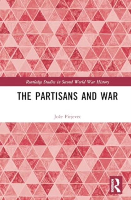 Partisans and War