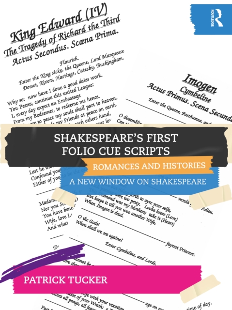Shakespeare’s First Folio Cue Scripts – Romances and Histories