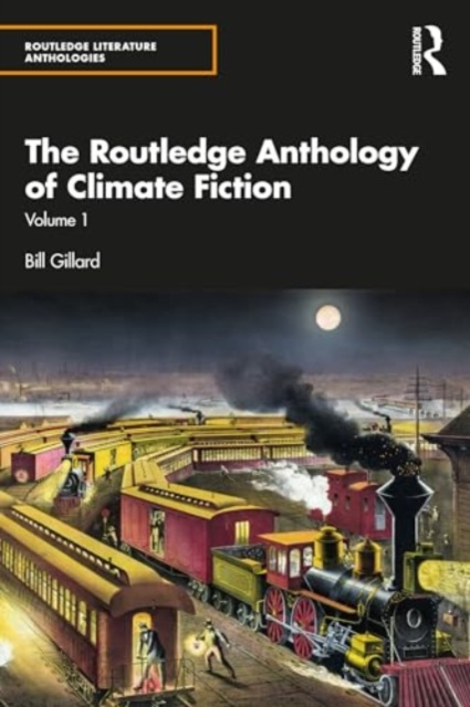 Routledge Anthology of Climate Fiction