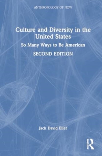 Culture and Diversity in the United States