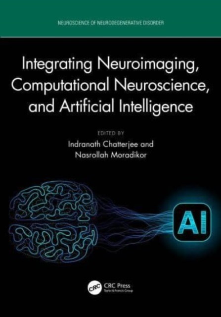 Integrating Neuroimaging, Computational Neuroscience, and Artificial Intelligence