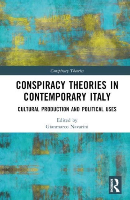 Conspiracy Theories in Contemporary Italy