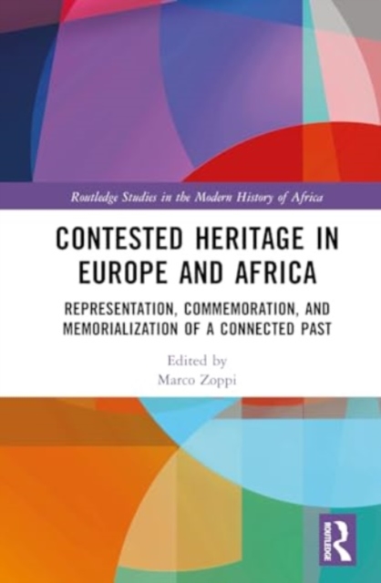 Contested Heritage in Europe and Africa