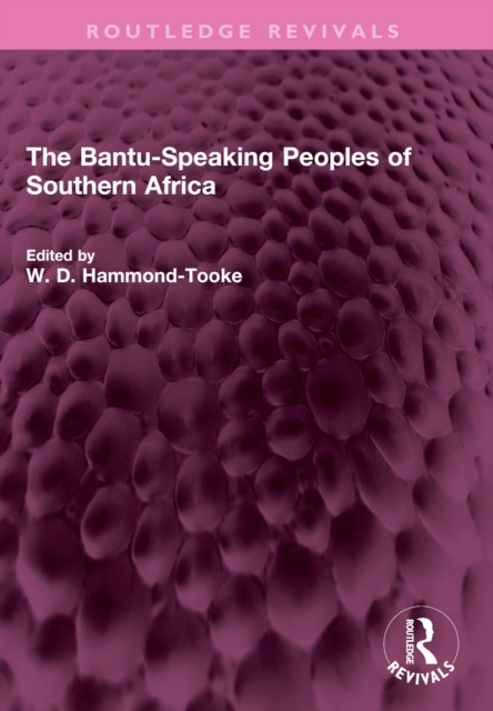 The Bantu-Speaking Peoples of Southern Africa