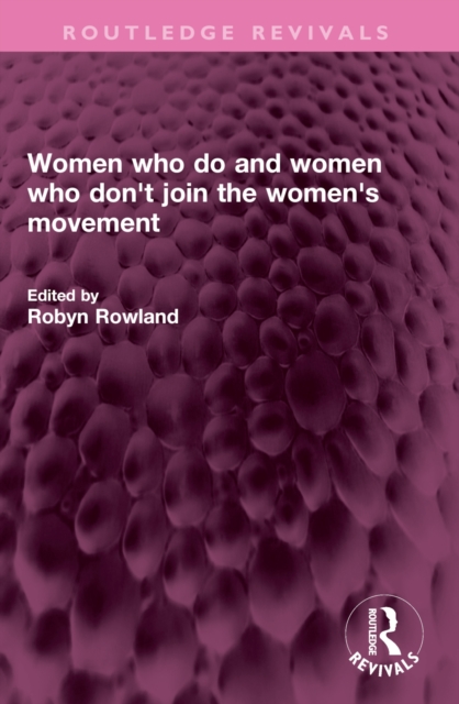 Women who do and women who don't join the women's movement