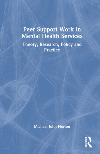 Peer Support Work in Mental Health Services