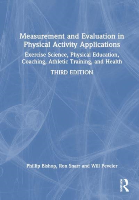 Measurement and Evaluation in Physical Activity Applications